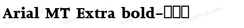 Arial MT Extra bold字体转换